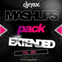 ESPECIAL PACK MASHUPS Y EXTENDED VOL.191
