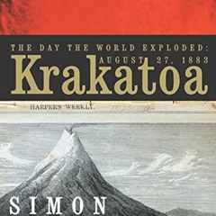 [Get] EPUB 💙 Krakatoa: The Day the World Exploded by  Simon Winchester [EPUB KINDLE