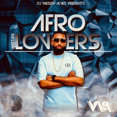 AFROLOVERS MIXTAPE VOL 3. - WESLEY ALVES