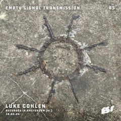 E.S.T. 085 • Luke Cohlen