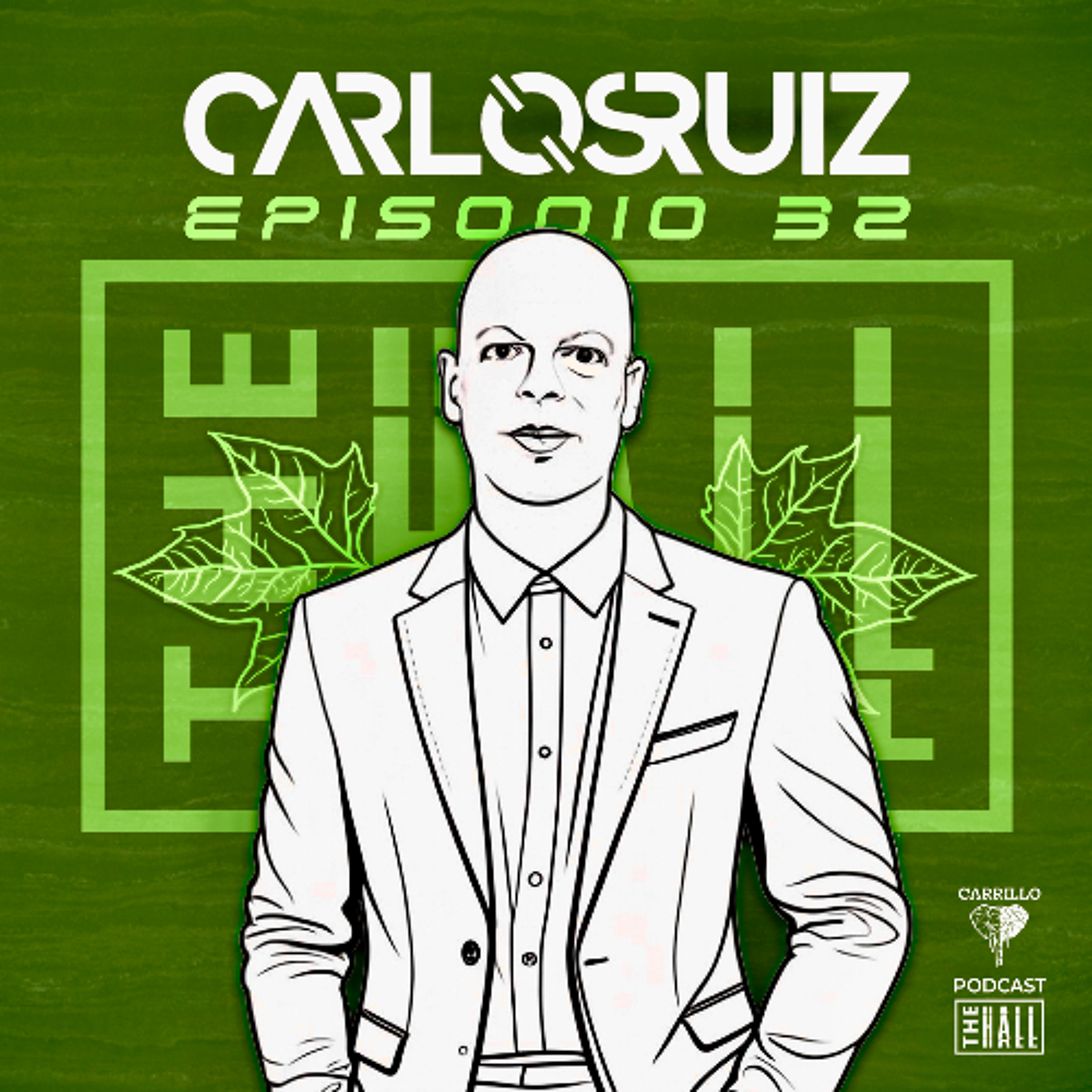 THE HALL by CARLOS RUIZ 032 episode artwork