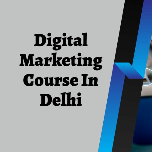 Digital marketing Course In Delhi