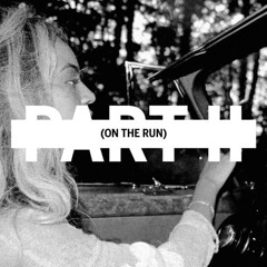Part II (On The Run) / Take Me REFIX