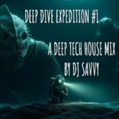 Deep Dive Expedition #1