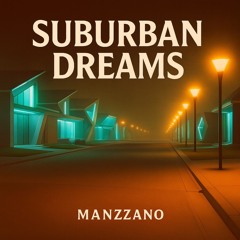 Suburban Dreams Original Mix