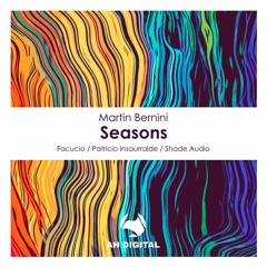 Martin Bernini - Seasons (Shade Audio Remix)