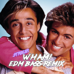 Wham ft. George Michael EDM Tech House 80s 90s Pop Remix