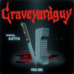 Final Girl (feat. Slayyyter)