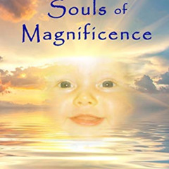 ACCESS PDF 💌 Conceiving Souls of Magnificence (Sacred Birthing) by  Sunni Karll [EPU