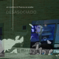 En sueños mi fuerza se acaba