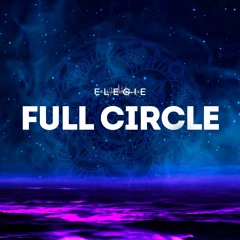 FREE DOWNLOAD: Full Circle (Original Mix)