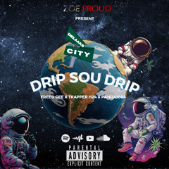 Drip Sou Drip by Zoe Proud