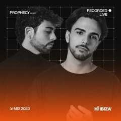 Prophecy - Recorded Live at Hï Ibiza 2023