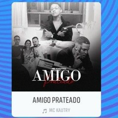 mc kautry amigo prateado