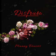 Disfruto - Manny Dowers