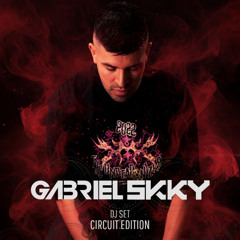 GABRIEL SKKY DJ SET CIRCUIT EDITION