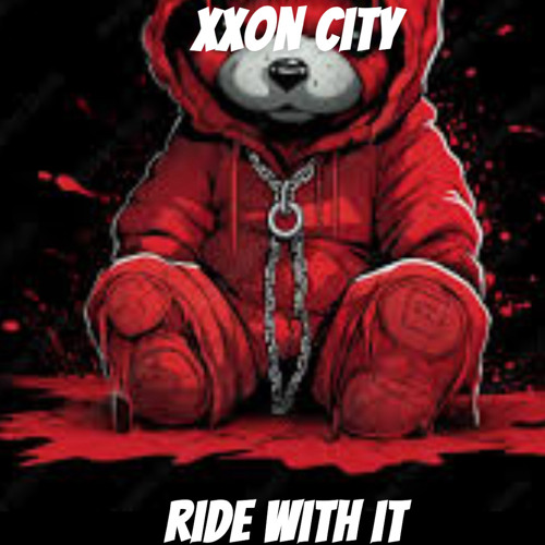 Ride with it