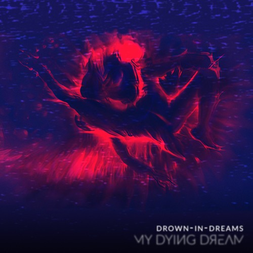 DROWN-IN-DREAMS // 18.08.2022 // album teaser