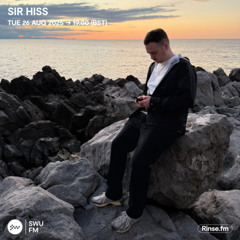 Sir Hiss - 26 August 2025