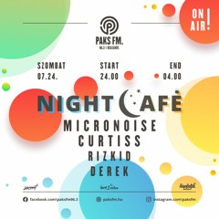 Curtiss Live At Night Café @ PaksFM 2021.07.23