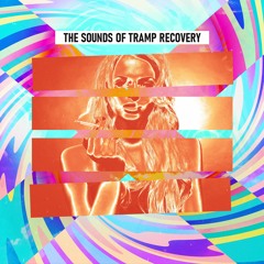 The Sounds Of Tramp Recovery