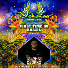 ALPHADJOKKO - @YokshaaRecords Showcase in Brasil #1