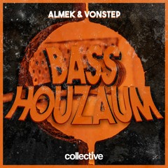 Almek & Vonstep - Bass Houzaum