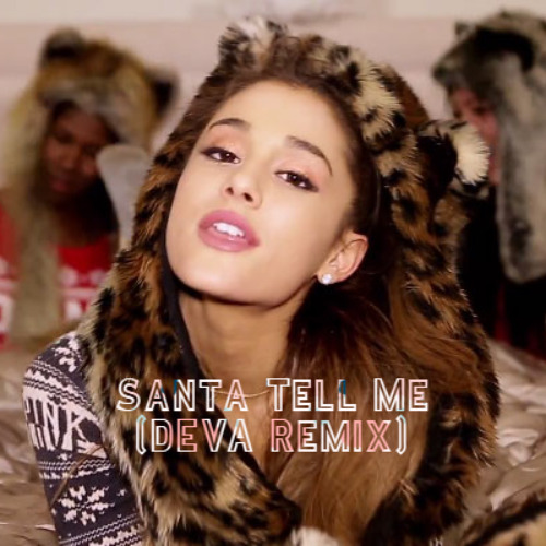 Santa Tell Me (DEVA Edit) +2key