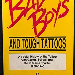 [GET] [KINDLE PDF EBOOK EPUB] Bad Boys and Tough Tattoos (Haworth Series in Gay & Lesbian Studies) b