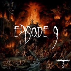 Songs of Tartarus [EPISODE 9]