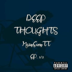 MainEvenTT - Deep Thoughts