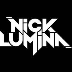Nick lumina Mashup