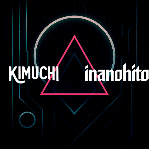 KIMUCHI b2b inanohito