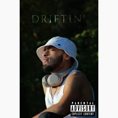 Driftin'