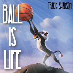 Ball is Life