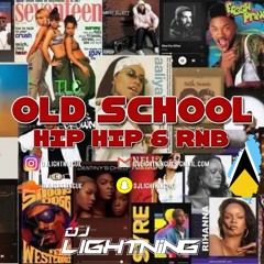 Old School Hip Hop & RnB  Hits Mixed By Djlightninguk