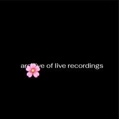 archive of live recordings