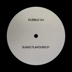 Suave Flavours - DUBBLE UU