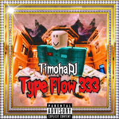 333 Тимоха Кибер Тайп Флоу-TimohaDJ , Дима Роблокс