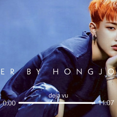 deja vu - 홍중(ATEEZ hongjoong)