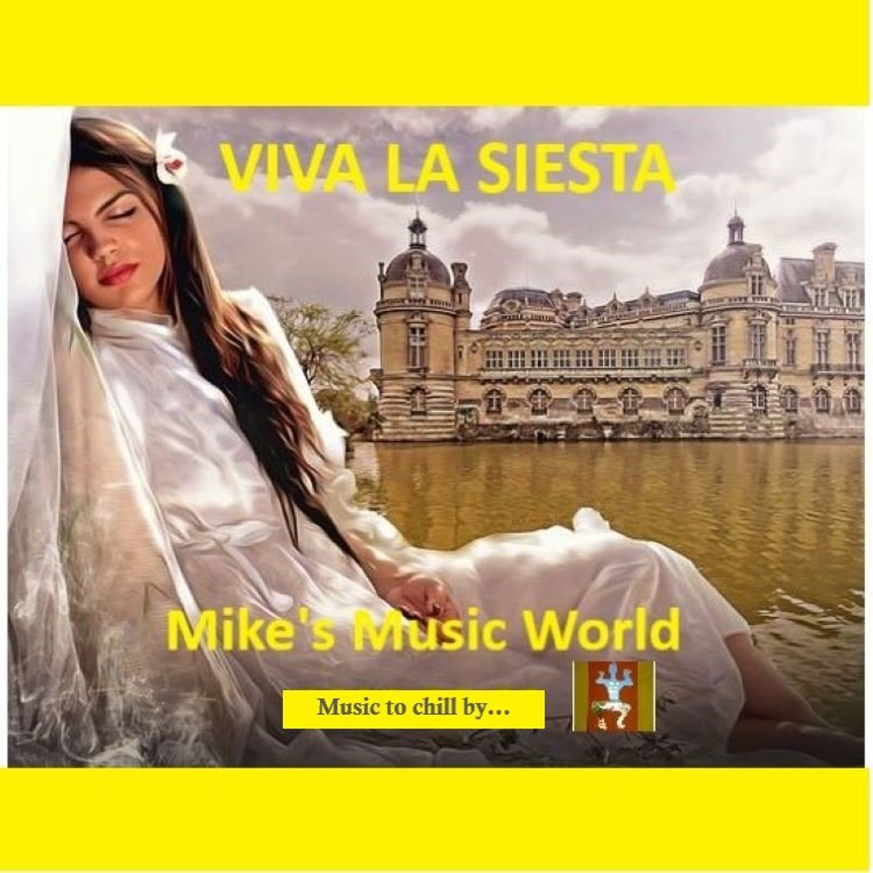 Mike's Music World - Viva La Siesta