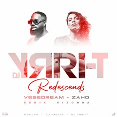 DJ YRRI - T X Nellio X Mowjah - Redescends (Vegedream Ft Zaho)