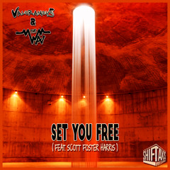 Valoramous & The Wav A.P.S. – Set You Free feat. Scott Foster Harris (Original Mix)