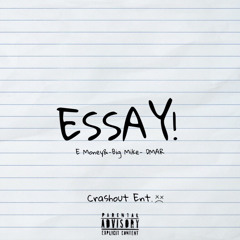 Essay (feat. Big Mike & DMAR)