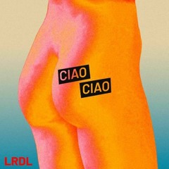 La Rappresentante Di Lista - Ciao Ciao (Sanremo 2022) [Picas Extended Mix - FREE DOWNLOAD]