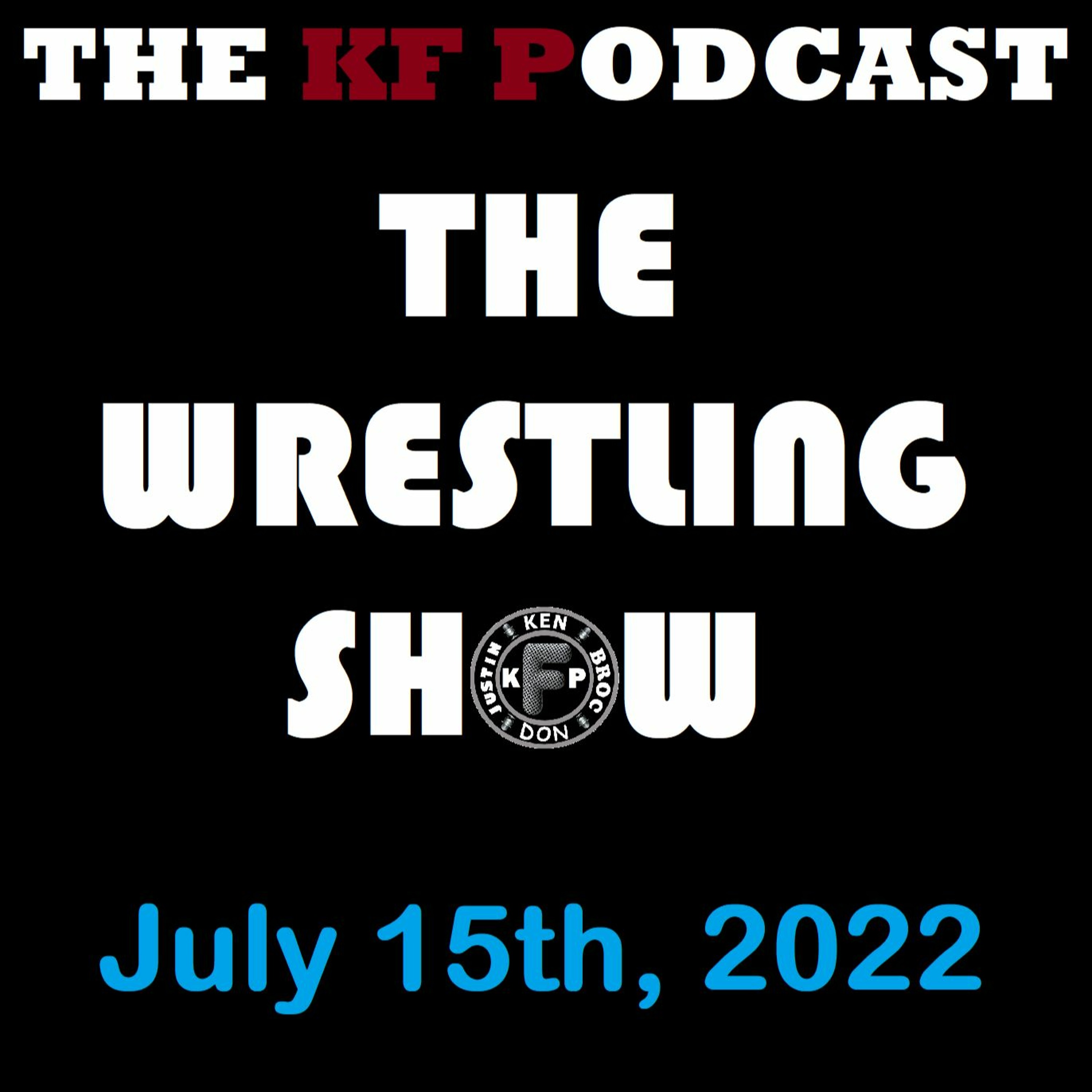 The Wrestling Show - July 15th, 2022 episode artwork
