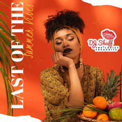 Last Of The Summer Vibes