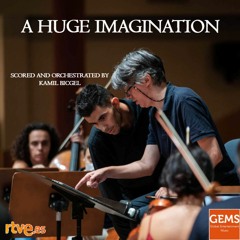 A Huge Imagination RTVE Orchestra