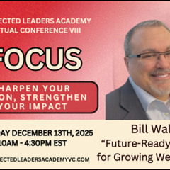 Future-Ready Strategies for Growing Wealth Safely - Bill Walters