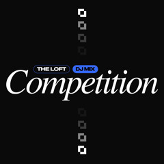 DRIPP - THE LOFT DJ COMP